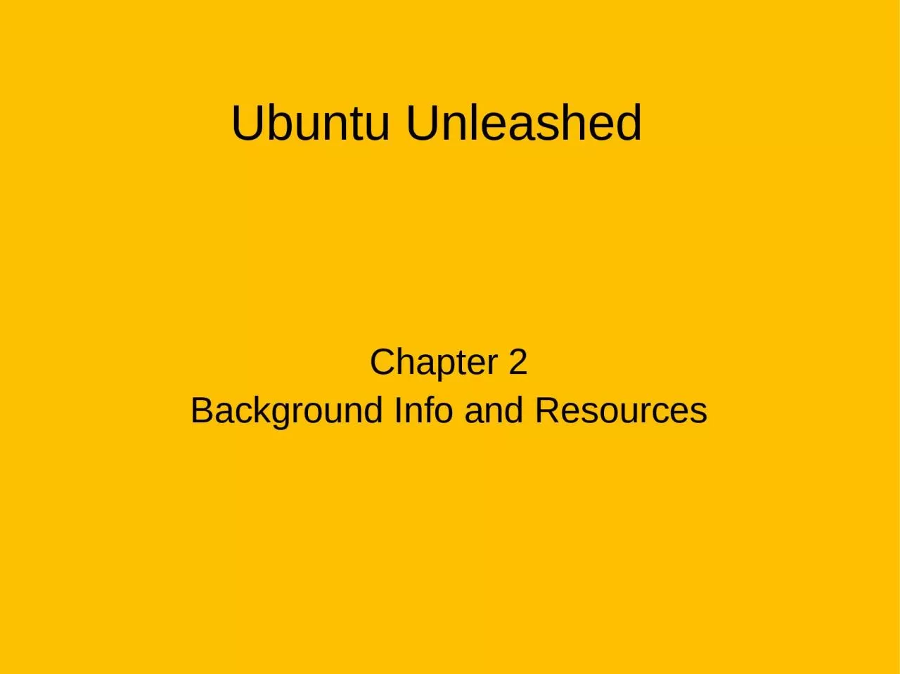 Ubuntu Unleashed Chapter 2