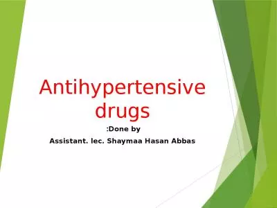 Antihypertensive drugs Done by: