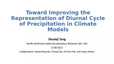 Toward Improving the Representation of Diurnal Cycle of Precipitation in Climate Models