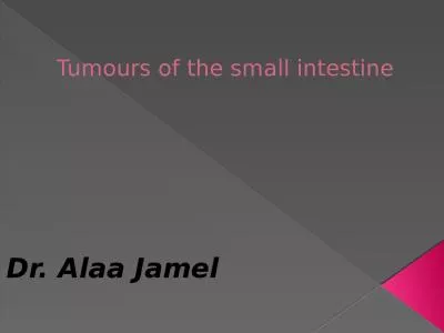 Tumours  of the small intestine