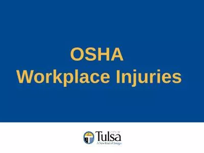 OSHA  Workplace Injuries