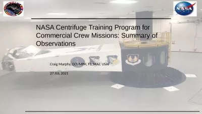 NASA Centrifuge Training Program for Commercial Crew Missions: Summary of Observations