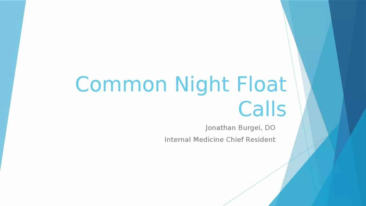 Common Night Float Calls