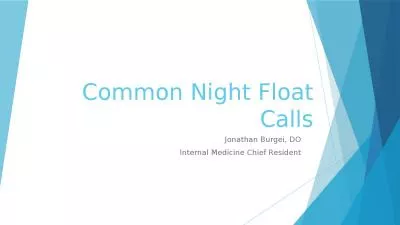 Common Night Float Calls
