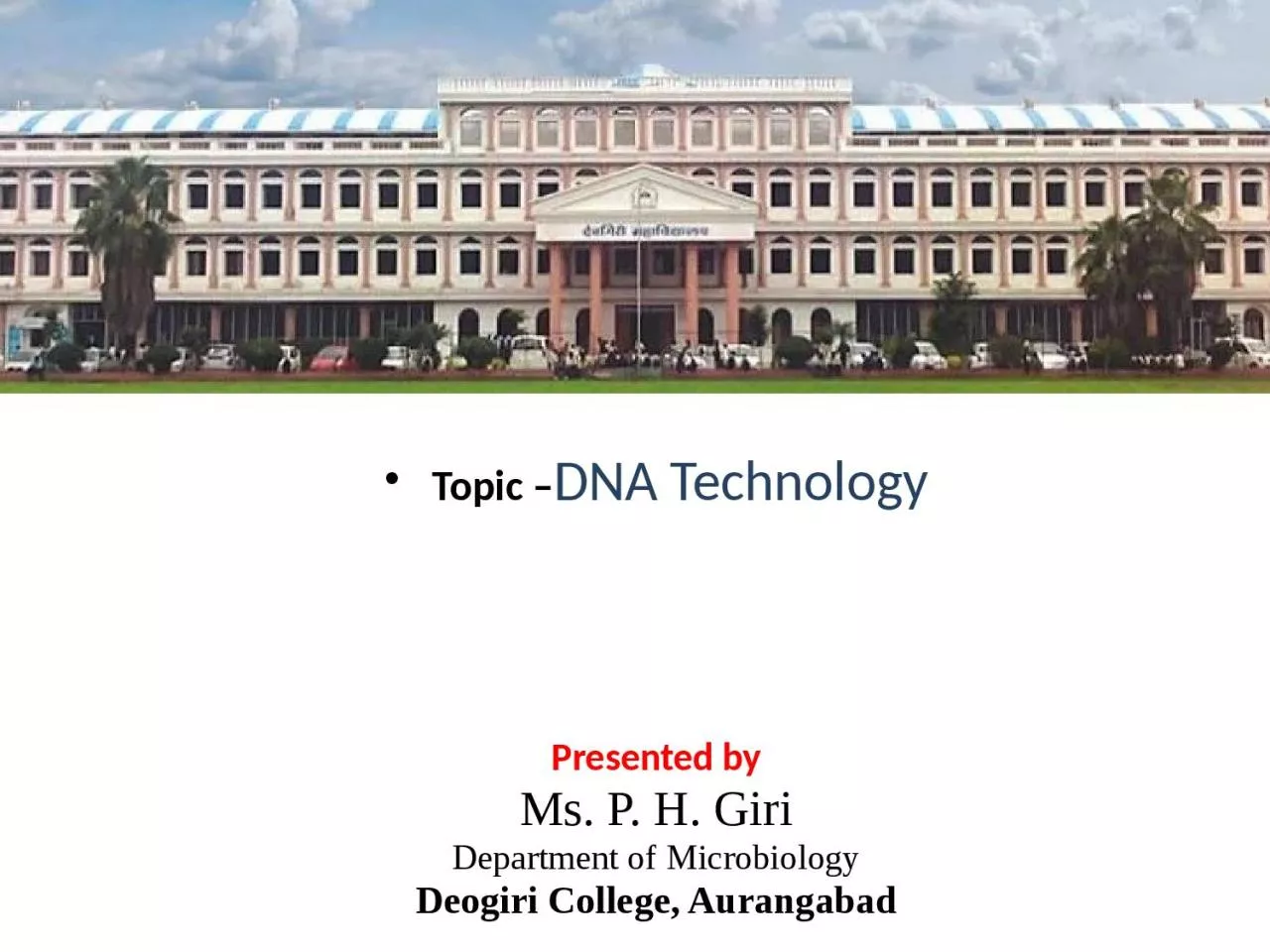 Topic  – DNA Technology