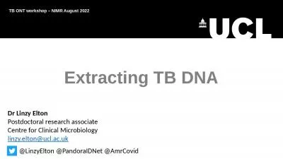Extracting TB DNA TB ONT workshop – NIMR August 2022