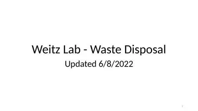 Weitz Lab - Waste Disposal