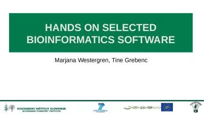 Hands on selected bioinformatics