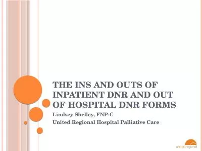 The Ins and Outs of Inpatient DNR and Out of Hospital DNR forms
