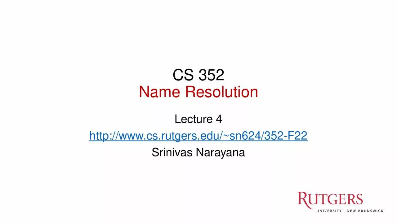 CS 352 Name Resolution Lecture 4