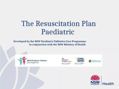 Developed by the NSW Paediatric Palliative Care Programme                           in conjunction