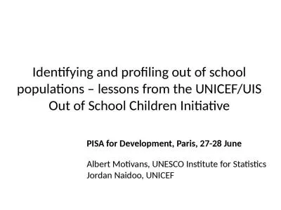 Identifying and profiling out of school populations – lessons from the UNICEF/UIS Out of School C
