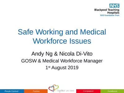 Safe Working and Medical Workforce Issues