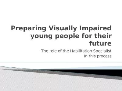 Preparing Visually Impaired young people for their future