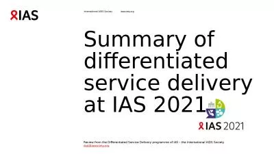 Summary of differentiated service delivery at IAS 2021