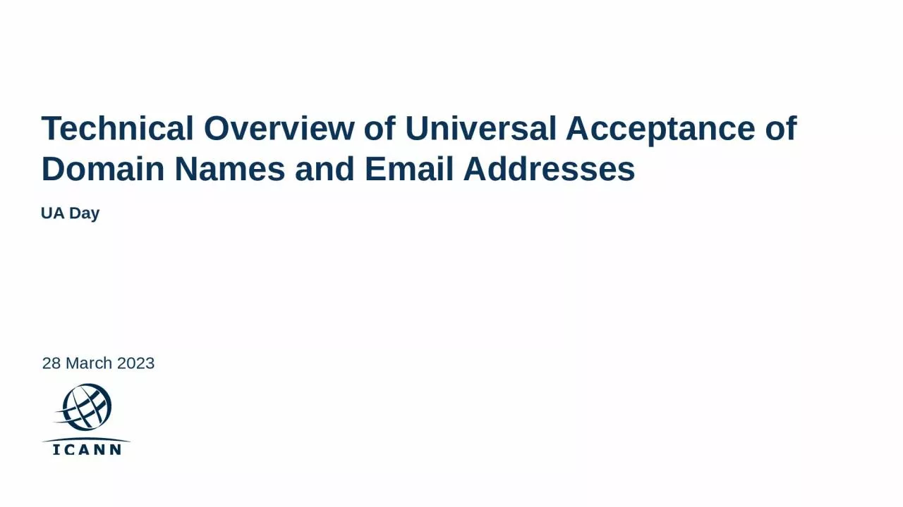 Technical Overview of Universal Acceptance of Domain Names and Email Addresses