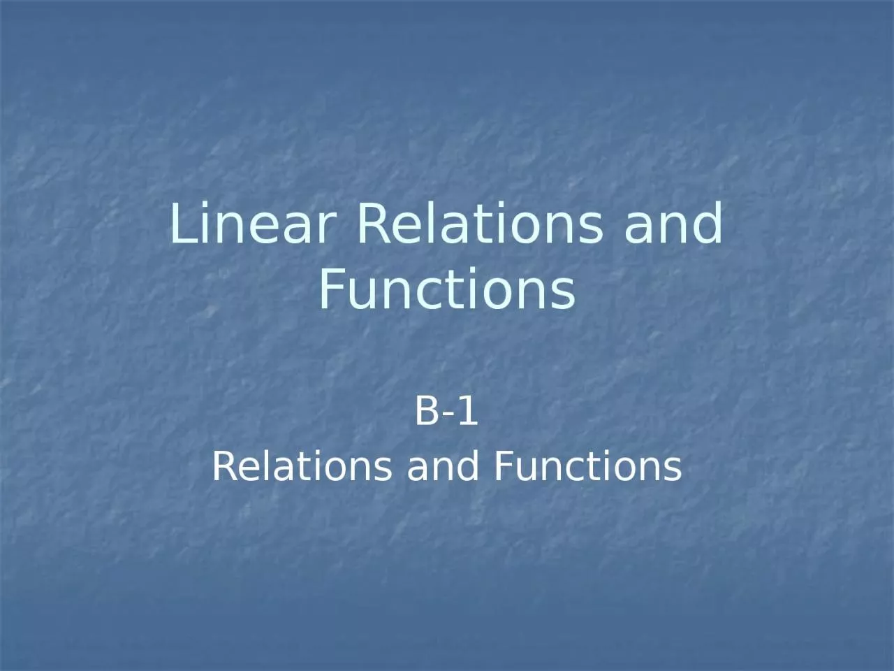 Linear Relations and Functions