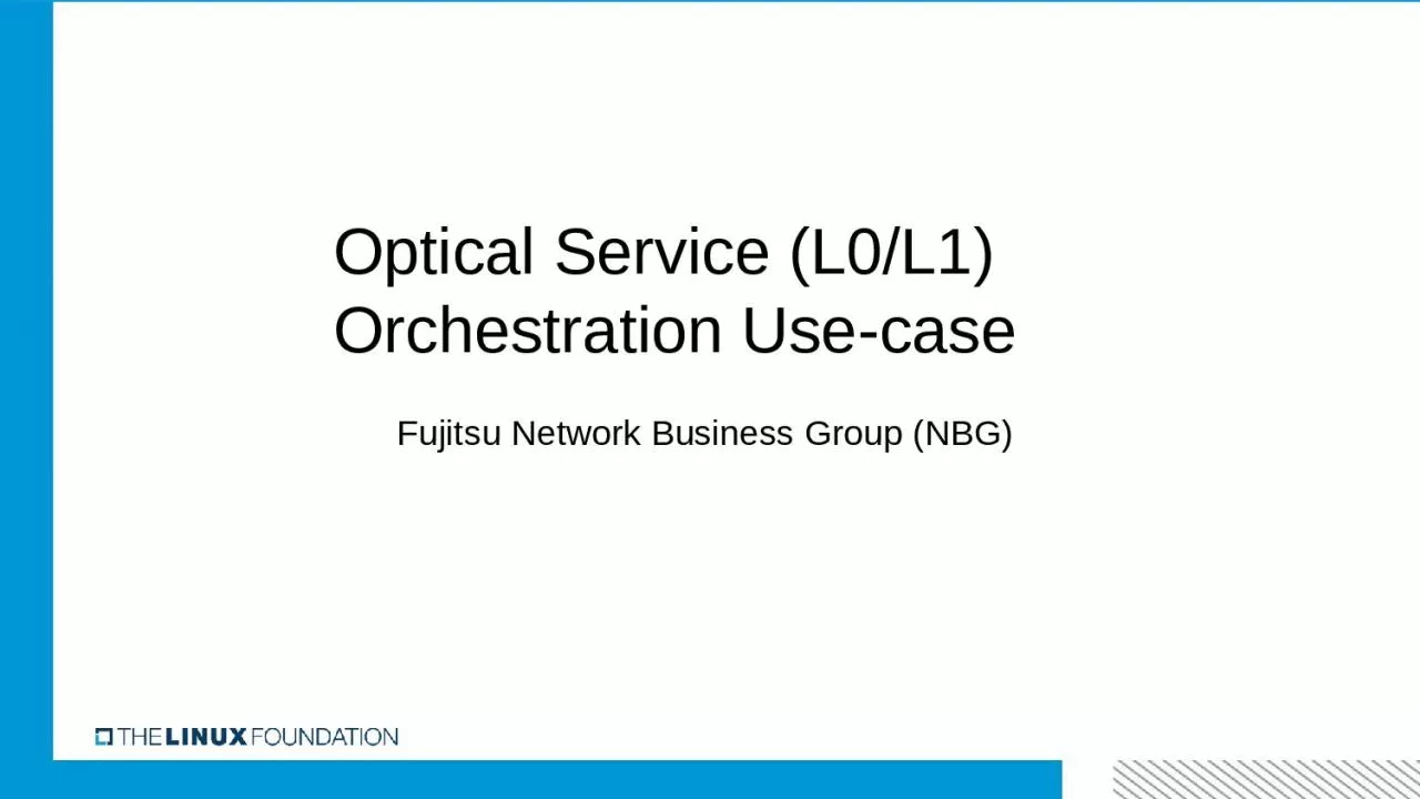 Optical Service (L0/L1) Orchestration Use-case