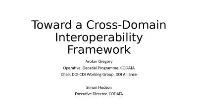 Toward a Cross-Domain Interoperability Framework