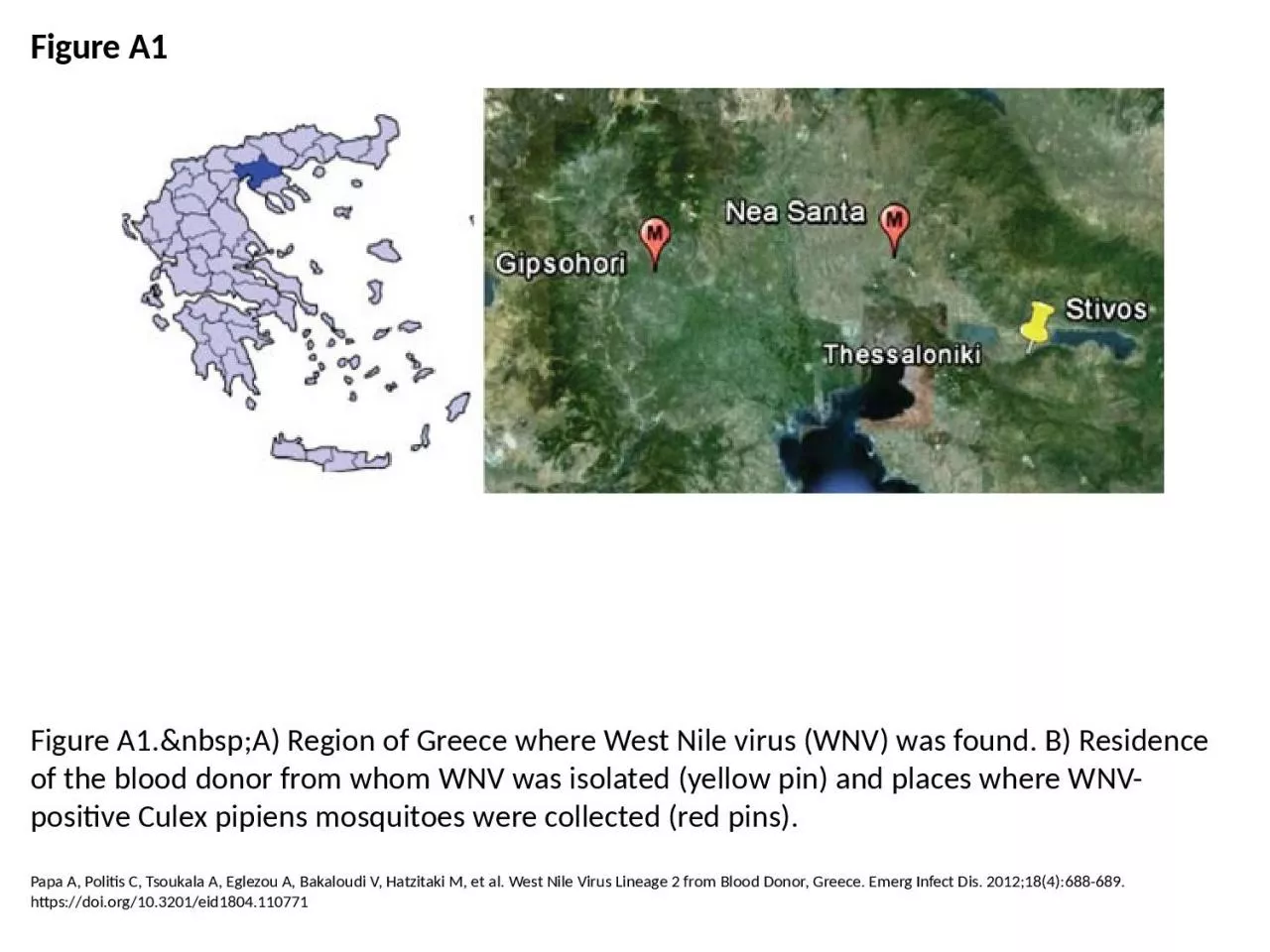 Figure A1 Figure A1.&nbsp;A) Region of Greece where West Nile virus (WNV) was found.