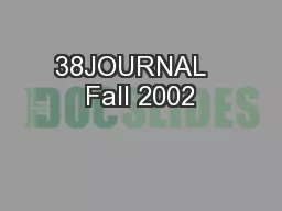 38JOURNAL   Fall 2002