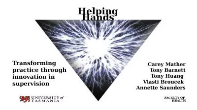 Helping  Hands Transforming practice through innovation in supervision
