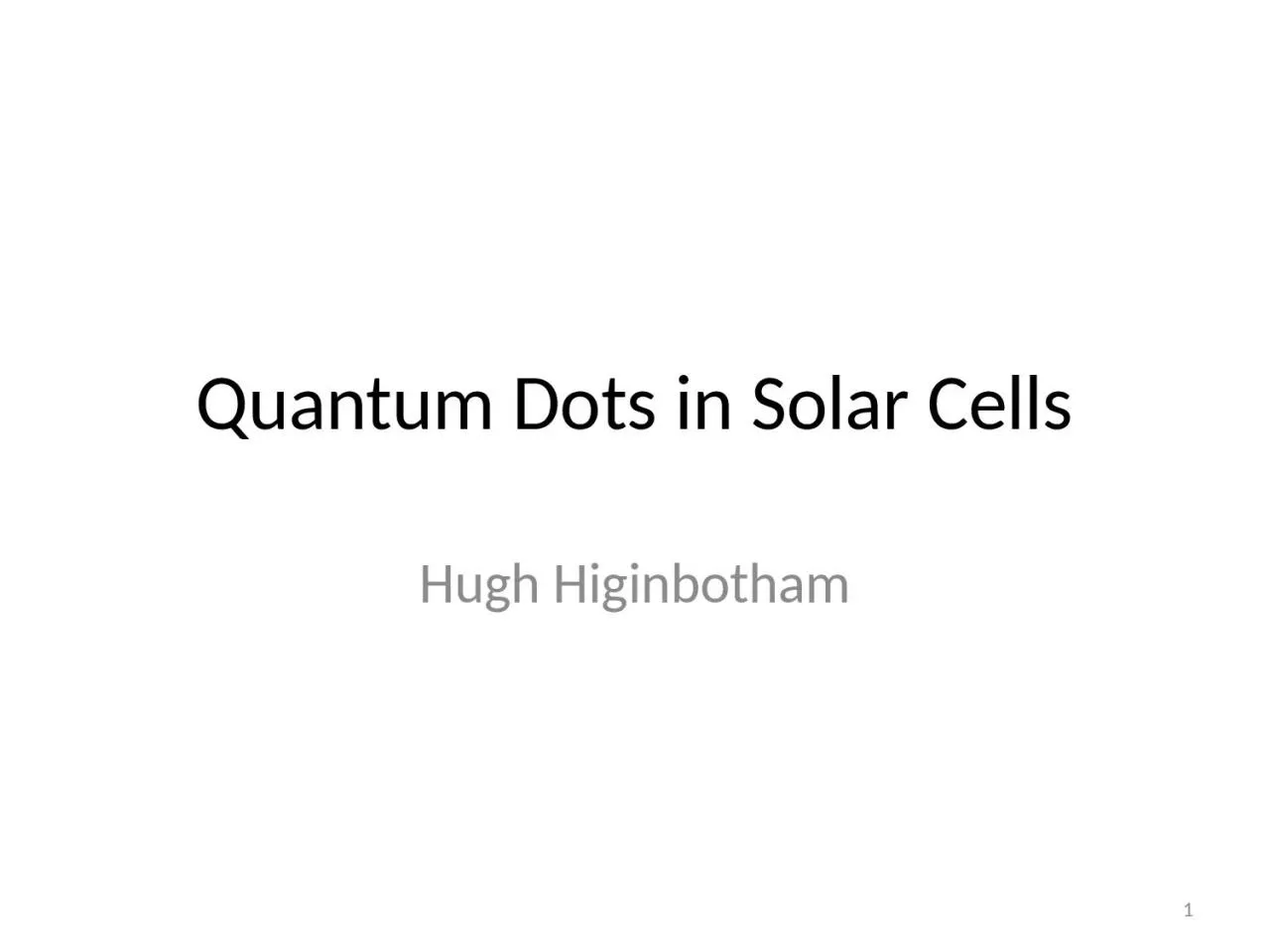 Quantum Dots in Solar Cells