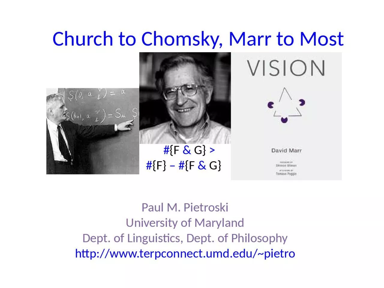 Church to Chomsky, Marr to Most