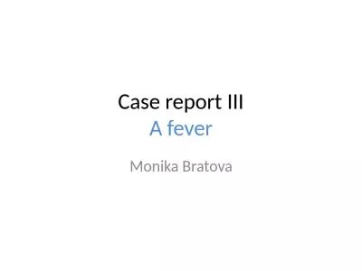 Case report III A  fever