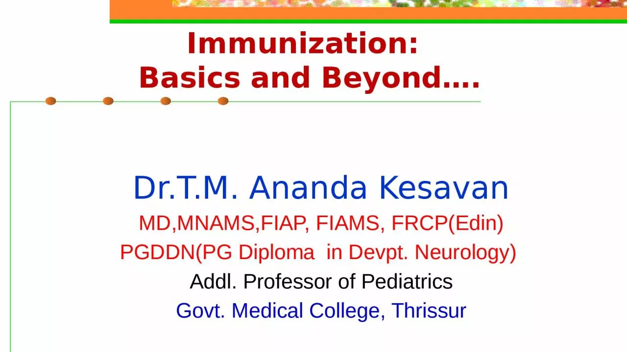 Immunization: Basics and Beyond….