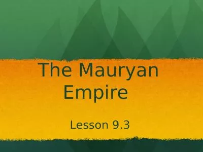 The  Mauryan  Empire  Lesson 9.3