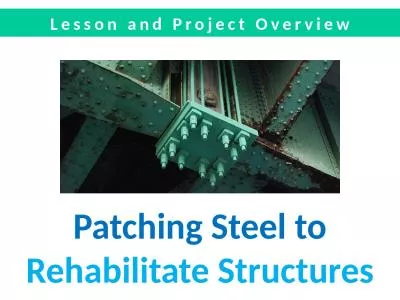 Patching  Steel to  Rehabilitate Structures