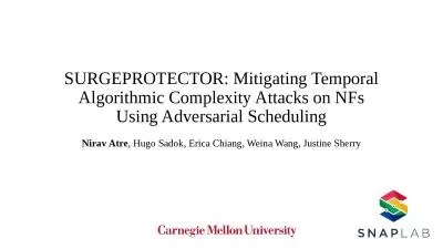 SurgeProtector : Mitigating Temporal Algorithmic Complexity Attacks on NFs Using Adversarial Schedu