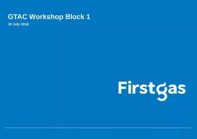 GTAC Workshop Block 1 10 July 2018