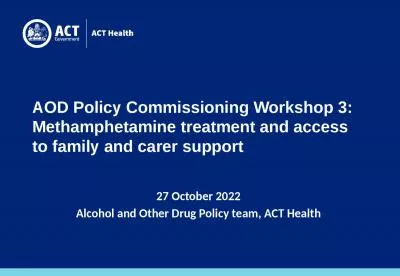 AOD Policy Commissioning Workshop 3: