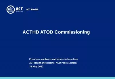 ACTHD ATOD Commissioning