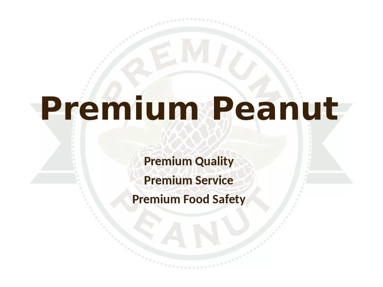 Premium Peanut Premium Quality