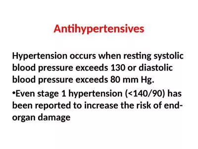 Antihypertensives Hypertension occurs