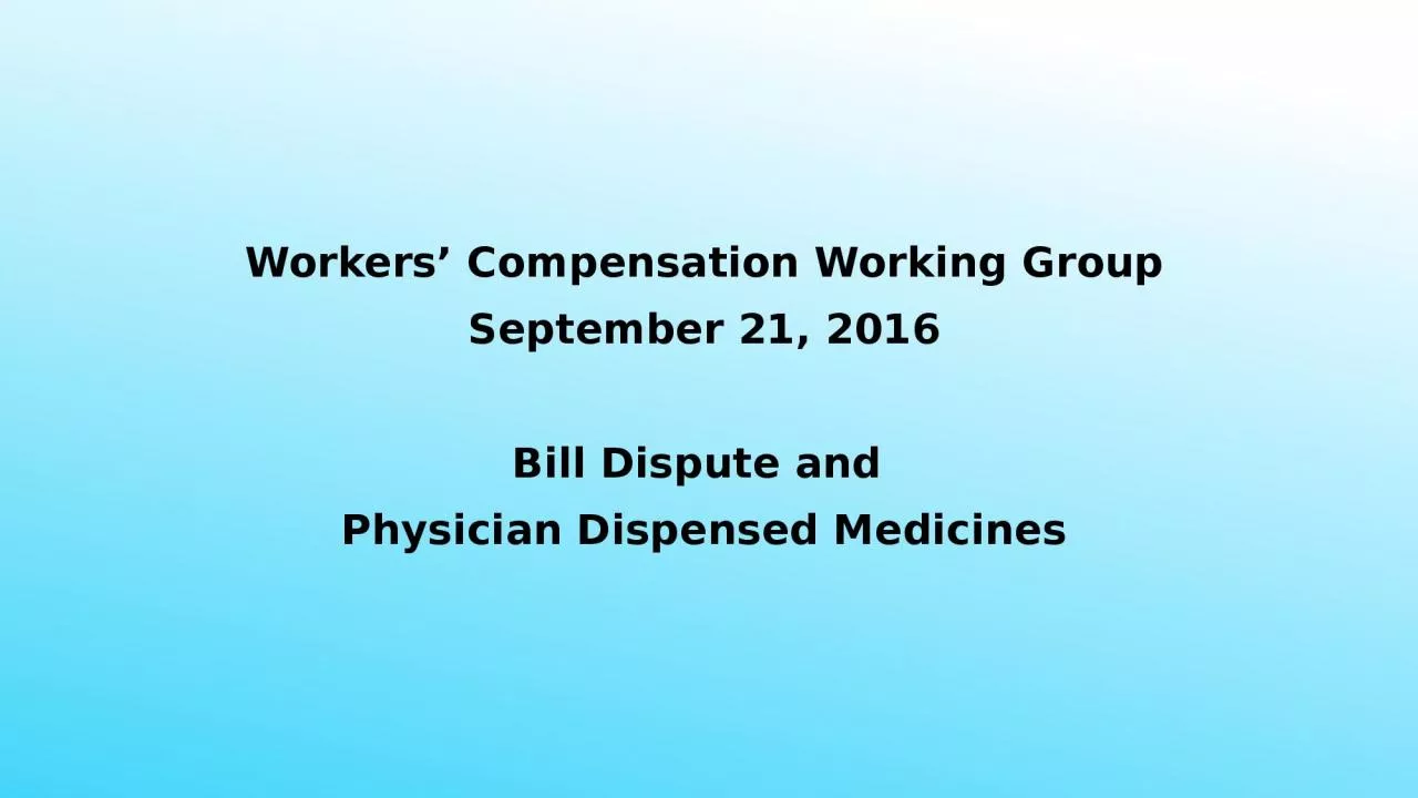 Workers’ Compensation Working Group