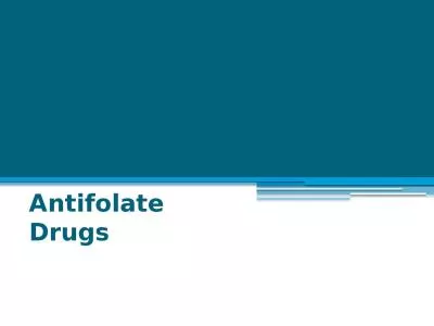 Antifolate  Drugs Antifolate