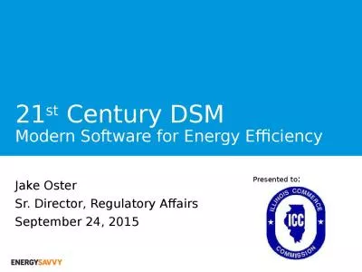 21 st  Century DSM Modern Software for Energy Efficiency