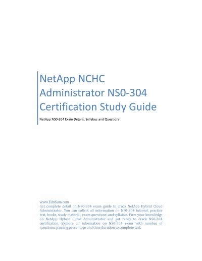 NetApp NCHC Administrator NS0-304 Certification Study Guide