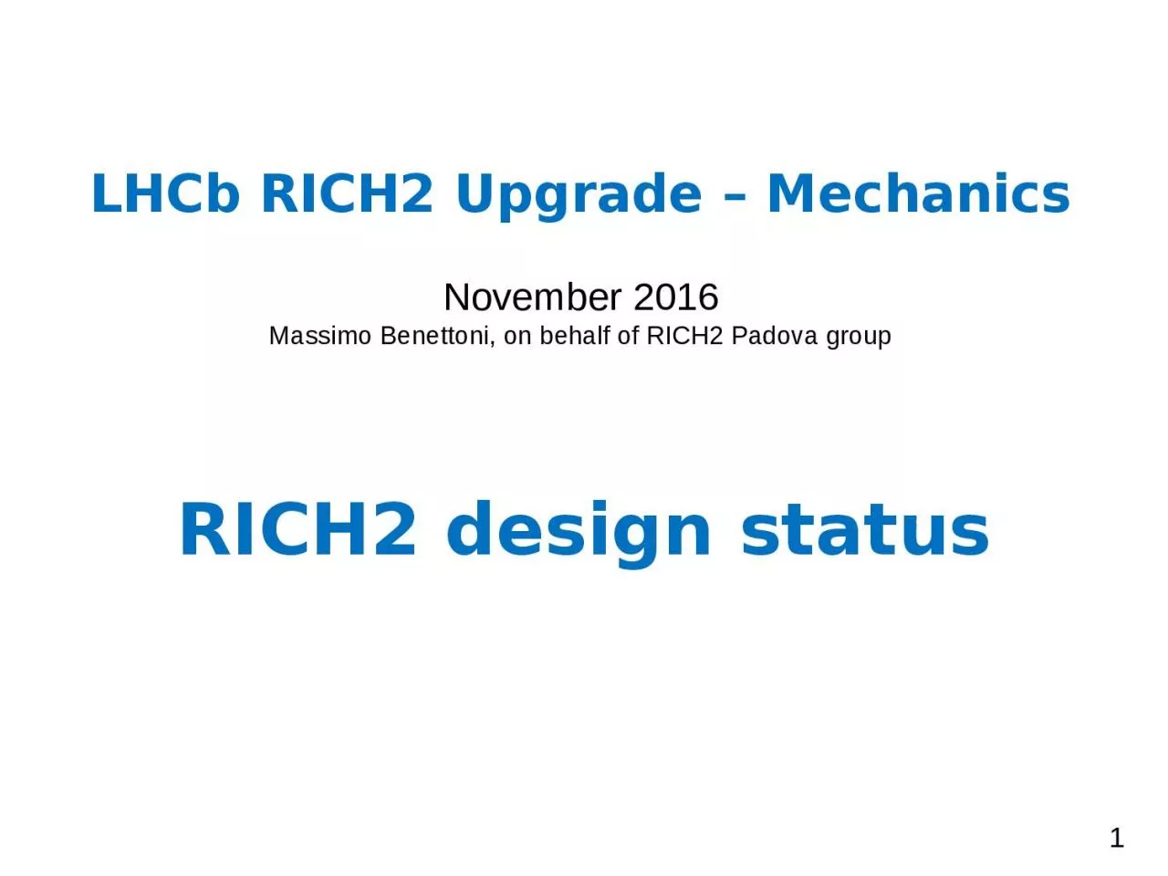 LHCb  RICH2 Upgrade – Mechanics