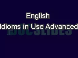 English Idioms in Use Advanced
