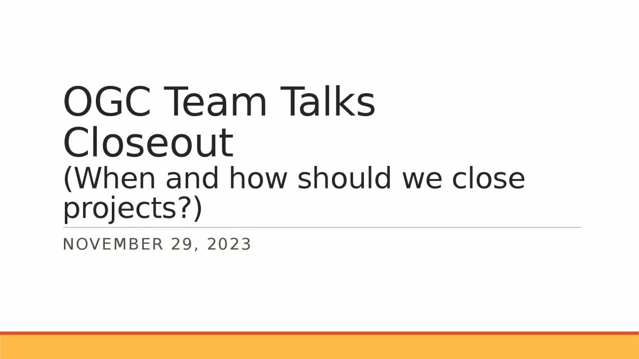 OGC Team Talks Closeout