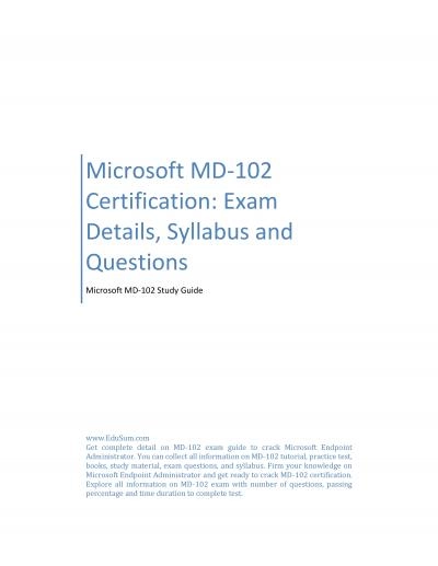 Microsoft MD-102 Certification: Exam Details, Syllabus and Questions