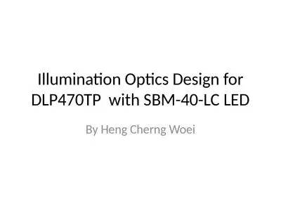 Illumination Optics Design for DLP470TP  with SBM-40-LC LED