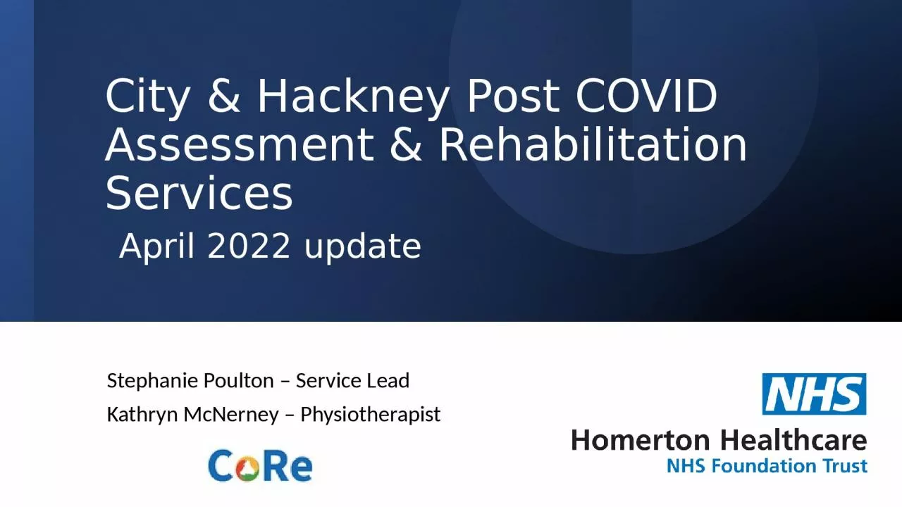 City & Hackney Post COVID Assessment & Rehabilitation Services