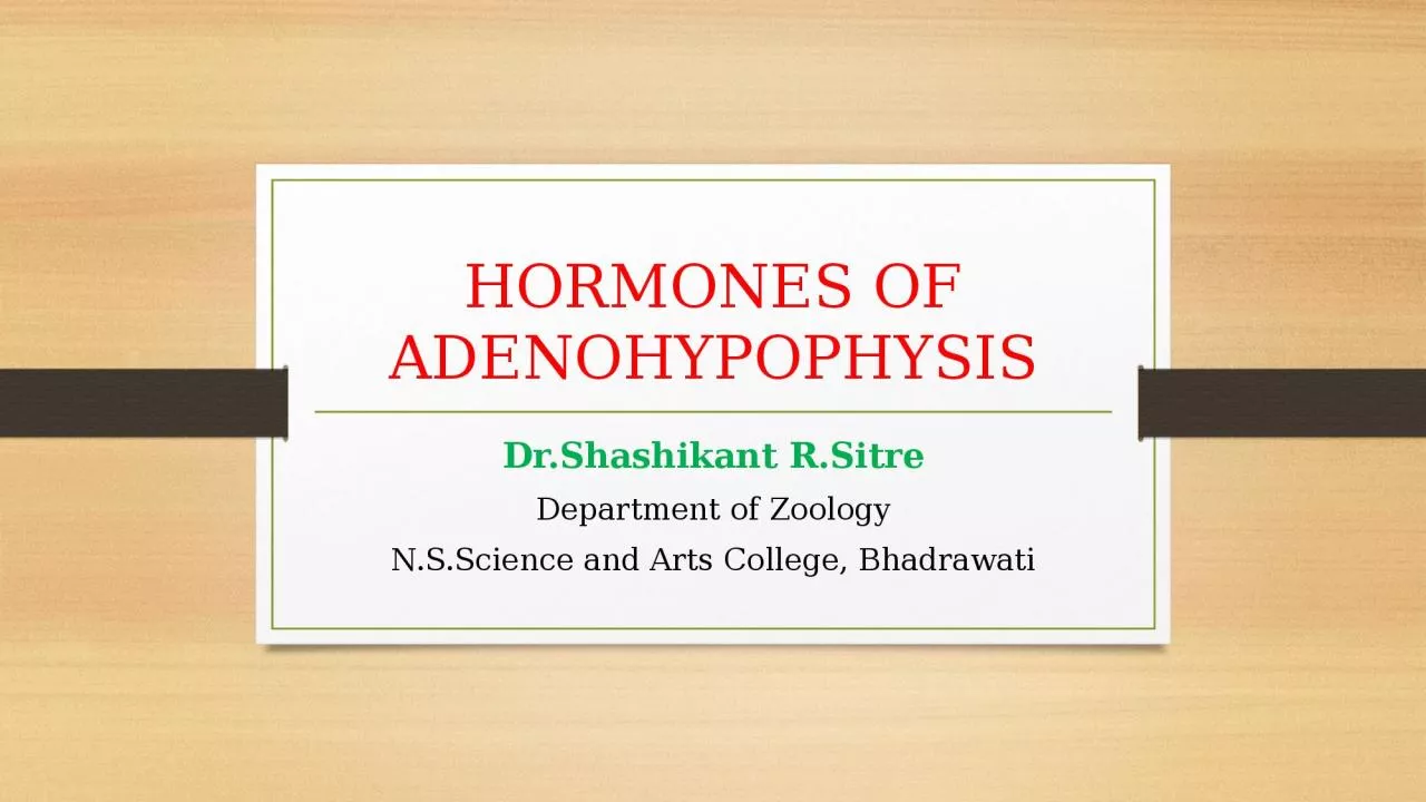 HORMONES OF ADENOHYPOPHYSIS