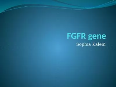 FGFR gene Sophia  Kalem T